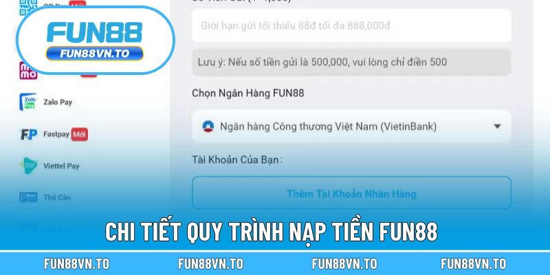 Mô tả chi tiết quá trình nạp tiền FUN88