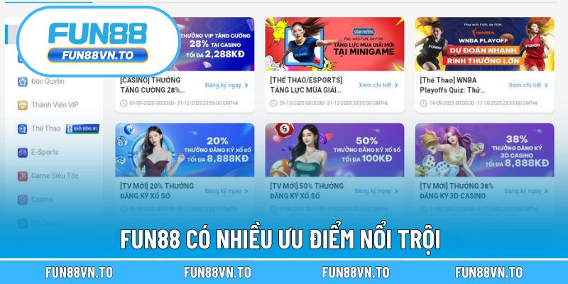 FUN88 có nhiều ưu điểm nổi trội